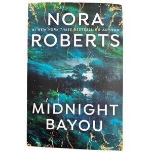 Nora Robert’s Midnight Bayou Book Paperback   VERY GOOD